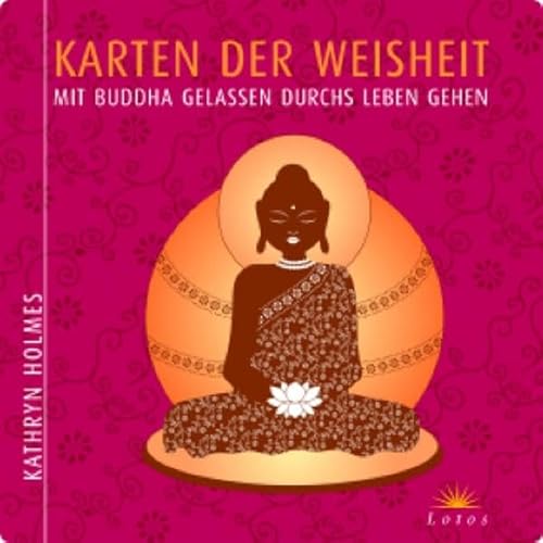 Stock image for Karten der Weisheit: Mit Buddha gelassen durchs Leben gehen for sale by medimops