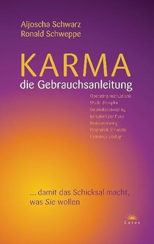 Beispielbild fr Karma - die Gebrauchsanleitung: . damit das Schicksal macht, was Sie wollen zum Verkauf von medimops