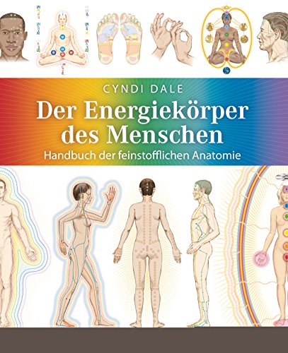 9783778782323: Der Energiekörper des Menschen: Handbuch der feinstofflichen Anatomie
