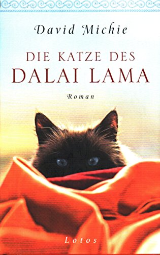 Stock image for Die Katze des Dalai Lama. Roman. for sale by Antiquariat & Verlag Jenior