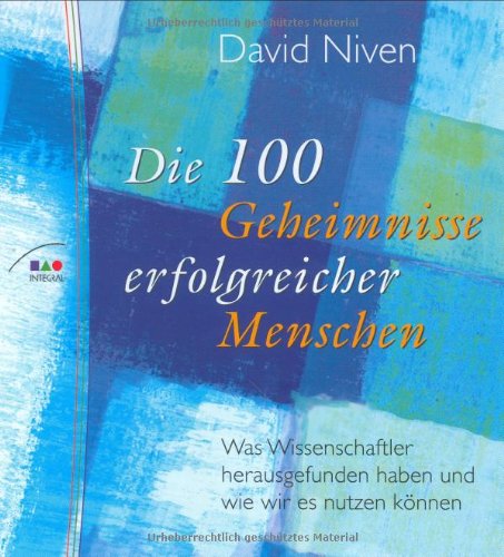 Die 100 Geheimnisse erfolgreicher Menschen. (9783778791004) by Niven, David