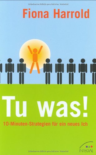 Imagen de archivo de Tu was! 10-Minuten-Strategien fr ein neues Ich a la venta por medimops