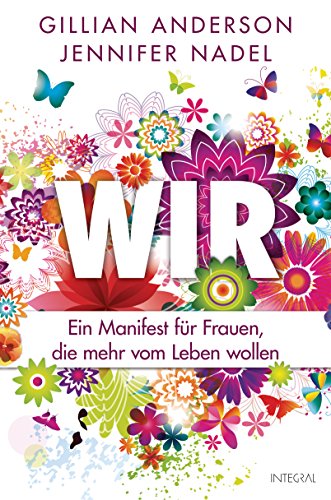 Stock image for Wir: Ein Manifest fr Frauen, die mehr vom Leben wollen for sale by medimops