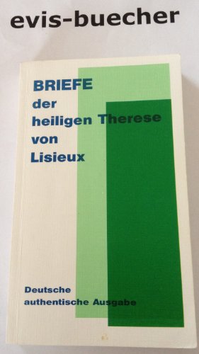 Beispielbild fr Briefe der heiligen Therese von Lisieux zum Verkauf von medimops