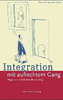 Integration mit aufrechtem Gang (9783779500322) by Unknown Author