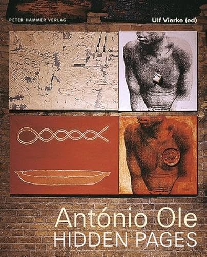 9783779502708: Antnio Ole: Hidden Pages: Katalog zur gleichnamigen Ausstellung des Iwalewa-Hauses Bayreuth