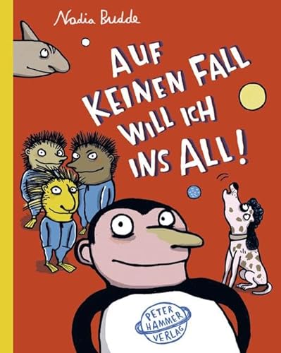9783779504849: Auf keinen Fall will ich ins All (German Edition)