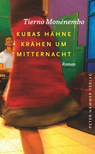 9783779505501: Kubas Hhne krhen um Mitternacht