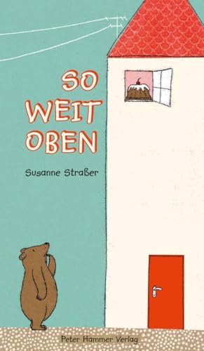 Stock image for So weit oben for sale by GreatBookPrices