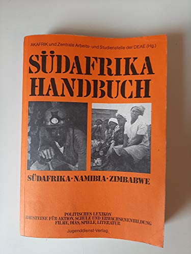 Imagen de archivo de Sdafrika - Handbuch. Sdafrika, Namibia und Zimbabwe. Politisches Lexikon. Bausteine fr Aktion, a la venta por medimops