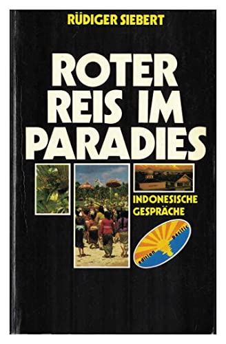 9783779576068: Roter Reis im Paradies: Indones. Gespräche (Edition Pacific) (German Edition)