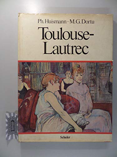 Henri de Toulouse-Lautrec. Die Impressionisten. - Huisman, Philippe, M. G. Dortu und Henri de Toulouse-Lautrec,