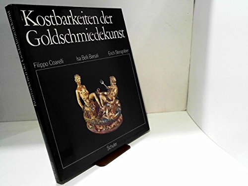 Stock image for Kostbarkeiten der Goldschmiedekunst for sale by medimops