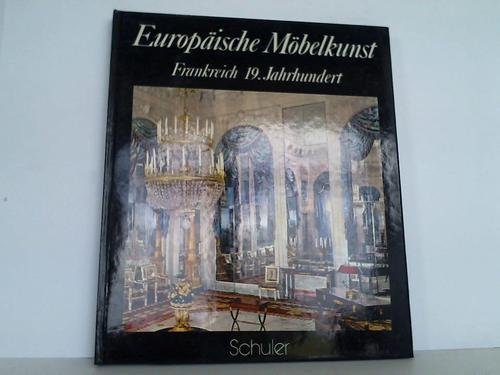 9783779650577: Europische Mbelunst: Frankreich 19. Jahrhundert