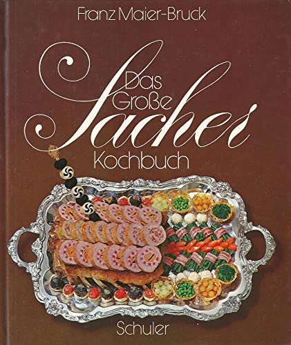 9783779650706: Das große Sacher Kochbuch : die österreichische Küche.