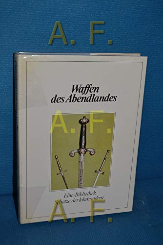 Stock image for Waffen des Abendlandes(Q1H) for sale by medimops