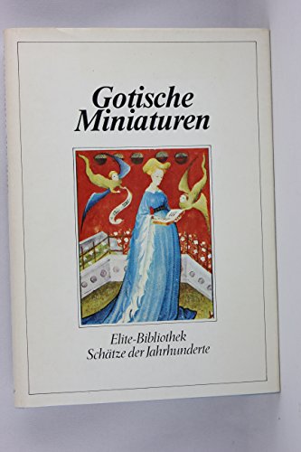 Beispielbild fr Gotische Miniaturen zum Verkauf von Antiquariat Walter Nowak