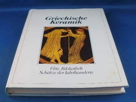 Beispielbild fr Griechische Keramik zum Verkauf von Versandantiquariat Felix Mcke