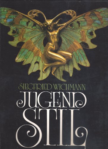 Jugendstil =: Art Nouveau (German Edition) (9783779651703) by Wichmann, Siegfried