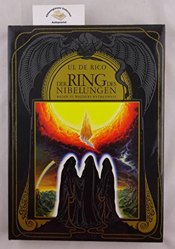 Der Ring des Nibelungen : Richard Wagners mythologisch-dramatische Dichtung in einer Nacherzählung von Ul de Rico der auch die Bilder geschaffen hat (Nummerierte Sonderausgabe mit der Nummer 266) einunddreissig (31) Gemälde Öl auf Eichenholz aufgeteilt in dreiundfünfzig (53) Szenen, zwei Vignetten sind mit der Feder gezeichnet (von dieser ersten Auflage wurden 300 Exemplare als einmalige Sonderausgabe in Leder gebunden) - De Rico, Ul und Richard Wagner