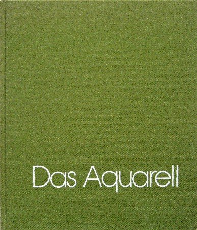9783779652304: Das Aquarell. Von Drer bis Balthus