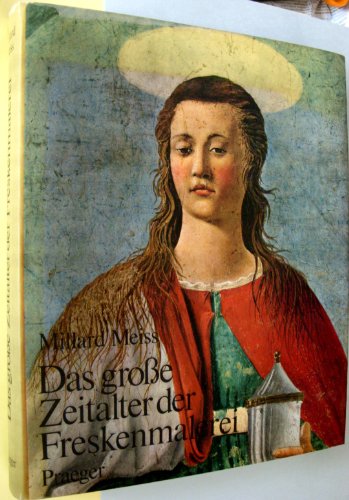 Beispielbild fr Das groe Zeitalter der Freskenmalerei. zum Verkauf von Antiquariat Hans Hammerstein OHG