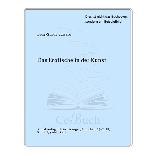 Stock image for Das Erotische in der Kunst. for sale by Emile Kerssemakers ILAB