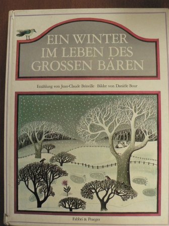 Stock image for Ein Winter im Leben des grossen Bren. Erzhlung. Kinderbuch Groformat for sale by Deichkieker Bcherkiste