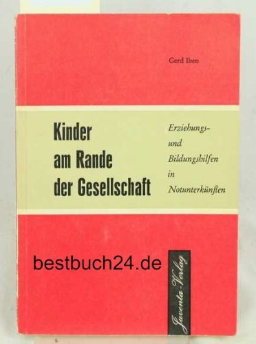 Beispielbild fr Kinder am Rande der Gesellschaft. Erziehungs- und Bildungshilfen in Notunterknften zum Verkauf von Versandantiquariat Felix Mcke