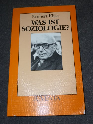 Was ist Soziologie? (9783779901020) by Norbert Elias