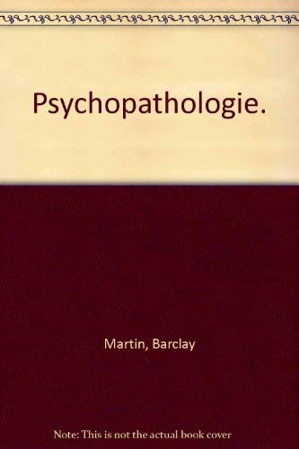 Psychopathologie. (9783779903062) by [???]