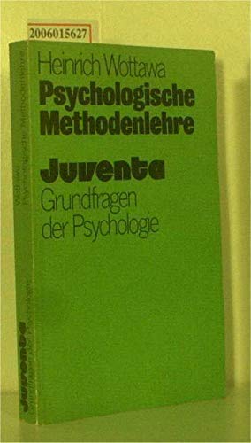 9783779903116: Psychologische Methodenlehre (Grundfragen der Psychologie) (German Edition)