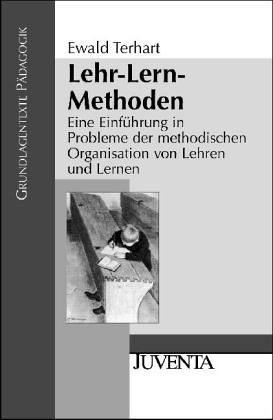 Stock image for Lehr-Lern-Methoden. Eine Einfhrung in Probleme der methodischen Organisation von Lehren und Lernen for sale by medimops