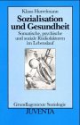 Beispielbild fr Sozialisation und Gesundheit. Somatische, psychische und soziale Risikofaktoren im Lebenslauf zum Verkauf von medimops