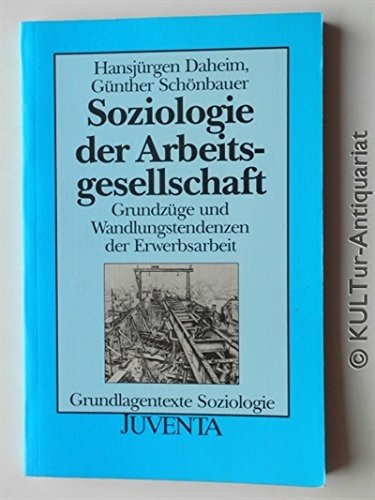 Beispielbild fr Soziologie der Arbeitsgesellschaft zum Verkauf von medimops