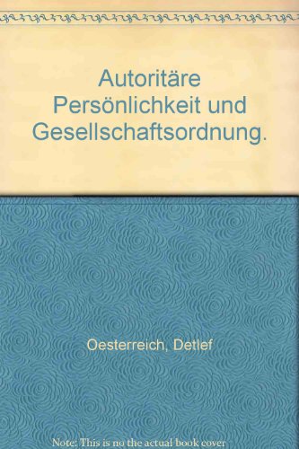 Beispielbild fr Autoritre Persnlichkeit und Gesellschaftsordnung zum Verkauf von Versandantiquariat Jena