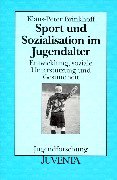 Stock image for Sport und Sozialisation im Jugendalter for sale by medimops