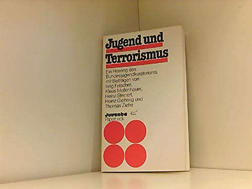 Imagen de archivo de Jugend und Terrorismus. Ein Hearing des Bundesjugendkuratoriums a la venta por medimops