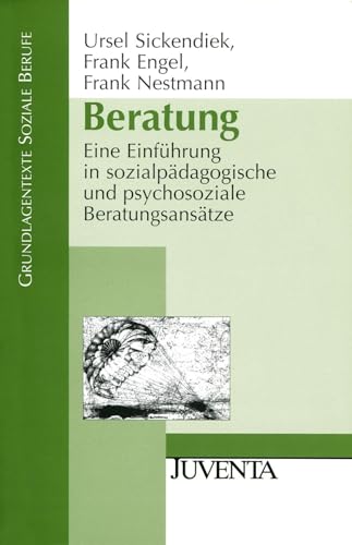 Stock image for Beratung: Eine Einfhrung In Sozialpdagogische Und Psychosoziale Beratunganstze for sale by Revaluation Books
