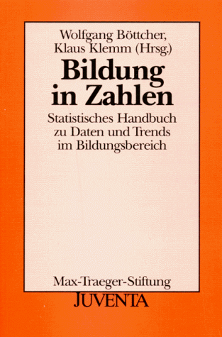 Beispielbild fr Bildung in Zahlen Statistisches Handbuch zu Daten und Trends im Bildungsbereich zum Verkauf von NEPO UG