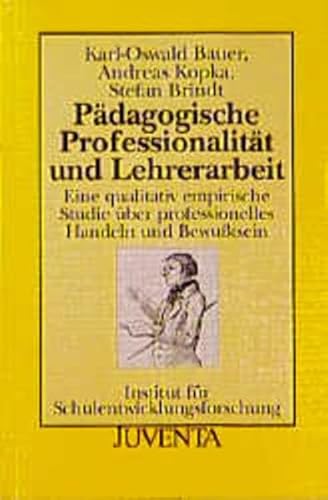 PÃ¤dagogische ProfessionalitÃ¤t und Lehrerarbeit. (9783779908876) by Bauer, Karl-Oswald; Kopka, Andreas; Brindt, Stefan