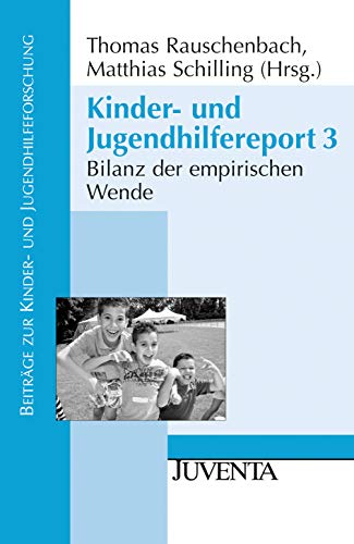 Imagen de archivo de Kinder- und Jugendhilfereport 3: Bilanz der empirischen Wende a la venta por medimops