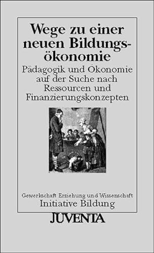 Wege zu einer neuen BildungsÃ¶konomie. (9783779912835) by BÃ¶ttcher, Wolfgang; Weishaupt, Horst; WeiÃŸ, Manfred