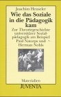 9783779914099: Henseler, Wie das Soziale in die Pdagogik kam