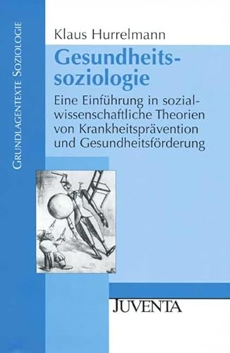 Gesundheitssoziologie (9783779914839) by Klaus Hurrelmann