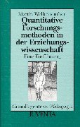 Beispielbild fr Quantitative Forschungsmethoden in der Erziehungswissenschaft: Eine Einfhrung zum Verkauf von medimops