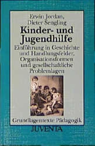 Kinder- und Jugendhilfe. (9783779915164) by Jordan, Erwin; Sengling, Dieter; MÃ¼nder, Johannes; Peukert, Ursula