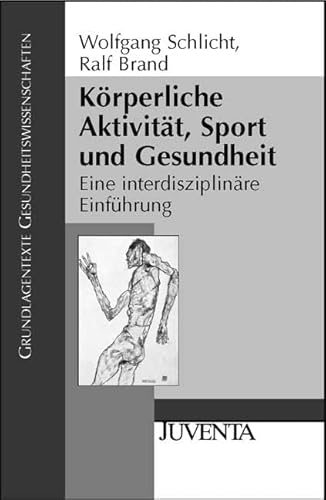 Stock image for Krperliche Aktivitt, Sport und Gesundheit: Eine interdisziplinre Einfhrung for sale by medimops