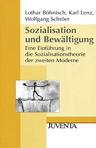 9783779917380: Sozialisation und Bewltigung: Eine Einfhrung in die Sozialisationstheorie der zweiten Moderne