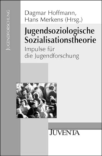9783779917410: Jugendsoziologische Sozialisationstheorien